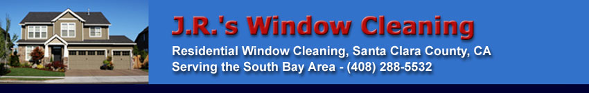 Window Cleaning Services - San Jose, Santa Clara, Los Gatos, Campbell, and more